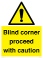 WV12336:  Blind corner proceed with caution Sign