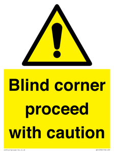 WV12336:  Blind corner proceed with caution Sign