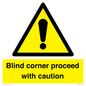 WV12336:  Blind corner proceed with caution Sign