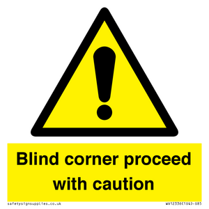 WV12336:  Blind corner proceed with caution Sign