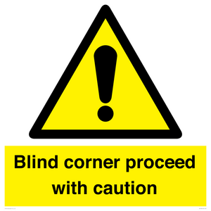 WV12336:  Blind corner proceed with caution Sign