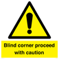 WV12336:  Blind corner proceed with caution Sign