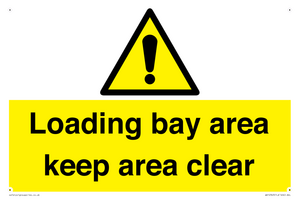 WV12343: Loading Bay Area Keep Area Clear Sign