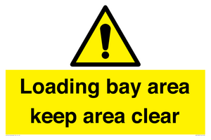 WV12343: Loading Bay Area Keep Area Clear Sign