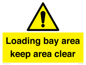 WV12343: Loading Bay Area Keep Area Clear Sign
