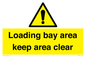 WV12343: Loading Bay Area Keep Area Clear Sign