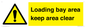 WV12343: Loading Bay Area Keep Area Clear Sign