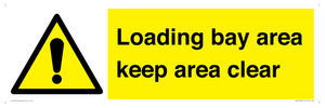 WV12343: Loading Bay Area Keep Area Clear Sign