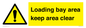 WV12343: Loading Bay Area Keep Area Clear Sign