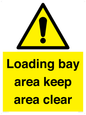 WV12343: Loading Bay Area Keep Area Clear Sign