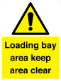 WV12343: Loading Bay Area Keep Area Clear Sign
