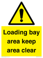 WV12343: Loading Bay Area Keep Area Clear Sign
