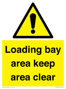 WV12343: Loading Bay Area Keep Area Clear Sign
