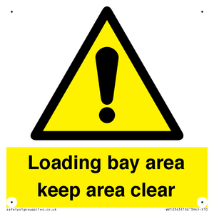 WV12343: Loading Bay Area Keep Area Clear Sign