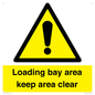 WV12343: Loading Bay Area Keep Area Clear Sign