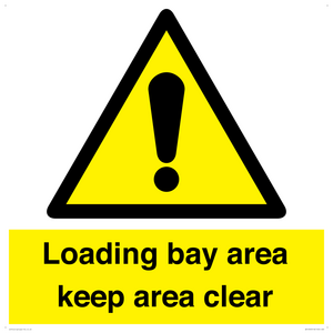 WV12343: Loading Bay Area Keep Area Clear Sign