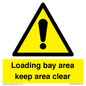 WV12343: Loading Bay Area Keep Area Clear Sign