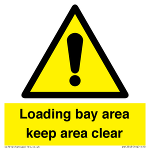 WV12343: Loading Bay Area Keep Area Clear Sign