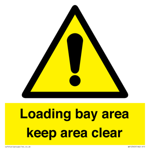 WV12343: Loading Bay Area Keep Area Clear Sign