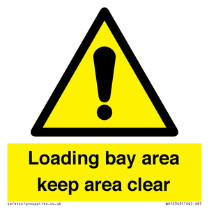 WV12343: Loading Bay Area Keep Area Clear Sign
