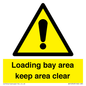 WV12343: Loading Bay Area Keep Area Clear Sign
