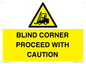 WV12433: BLIND CORNER PROCEED WITH CAUTION