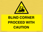 WV12433: BLIND CORNER PROCEED WITH CAUTION