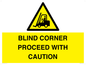 WV12433: BLIND CORNER PROCEED WITH CAUTION