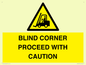 WV12433: BLIND CORNER PROCEED WITH CAUTION