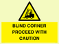 WV12433: BLIND CORNER PROCEED WITH CAUTION