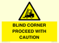WV12433: BLIND CORNER PROCEED WITH CAUTION
