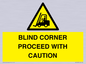 WV12433: BLIND CORNER PROCEED WITH CAUTION