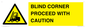 WV12433: BLIND CORNER PROCEED WITH CAUTION