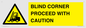 WV12433: BLIND CORNER PROCEED WITH CAUTION