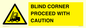 WV12433: BLIND CORNER PROCEED WITH CAUTION