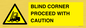 WV12433: BLIND CORNER PROCEED WITH CAUTION