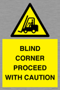 WV12433: BLIND CORNER PROCEED WITH CAUTION