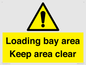 WV12435: Loading bay area Keep area clear