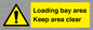 WV12435: Loading bay area Keep area clear