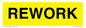 WV12468: REWORK