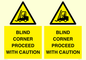 WV12472: BLIND CORNER PROCEED WITH CAUTION