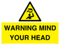 WV12623: WARNING MIND YOUR HEAD