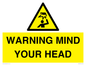 WV12623: WARNING MIND YOUR HEAD