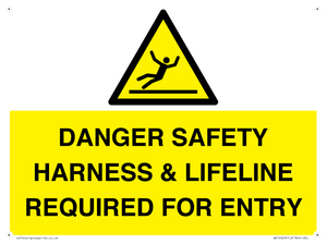 WV12629: DANGER SAFETY HARNESS & LIFELINE REQUIRED FOR ENTRY