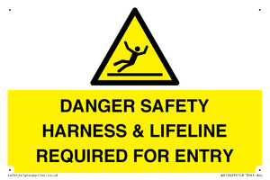 WV12629: DANGER SAFETY HARNESS & LIFELINE REQUIRED FOR ENTRY