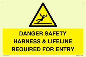 WV12629: DANGER SAFETY HARNESS & LIFELINE REQUIRED FOR ENTRY