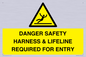 WV12629: DANGER SAFETY HARNESS & LIFELINE REQUIRED FOR ENTRY