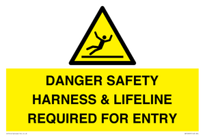WV12629: DANGER SAFETY HARNESS & LIFELINE REQUIRED FOR ENTRY