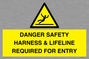 WV12629: DANGER SAFETY HARNESS & LIFELINE REQUIRED FOR ENTRY
