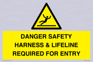 WV12629: DANGER SAFETY HARNESS & LIFELINE REQUIRED FOR ENTRY
